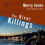 The River Killings, Merry Jones