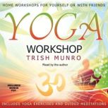 Yoga Workshop, Trish Munro