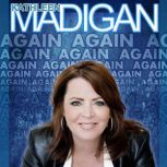 Madigan Again, Kathleen Madigan