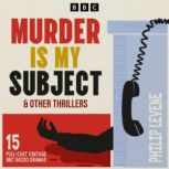 Murder is My Subject  other thriller..., Philip Levene