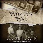 The Womens War, Carol Ervin