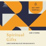 Spiritual Gifts, Sam Storms