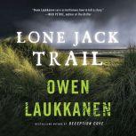 Lone Jack Trail, Owen Laukkanen