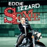 Eddie Izzard Sexie, Eddie Izzard