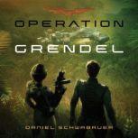 Operation Grendel, Daniel Schwabauer