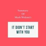 Summary of Mark Wolynn's It Didn't Start with You, Swift Reads