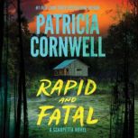 Rapid and Fatal, Patricia Cornwell