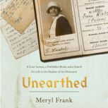 Unearthed, Meryl Frank