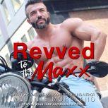 Revved to the Maxx, Melanie Moreland