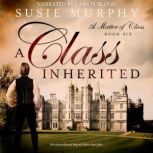 A Class Inherited, Susie Murphy