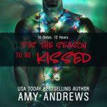 Tis the Season to be Kissed, Amy Andrews