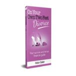 On Your Own Two Feet Divorce, Helen Baker