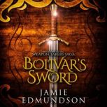 Bolivars Sword, Jamie Edmundson