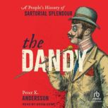 The Dandy, Peter K. Andersson