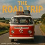 The Road Trip Book Summary  Analysi..., Ava Cross