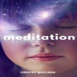 meditation, Onofre  Quezada