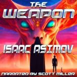 The Weapon, Isaac Asimov