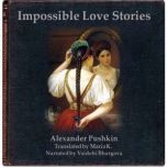 Impossible Love Stories, Alexander Pushkin