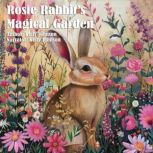 Rosie Rabbits Magical Garden, Kelly Johnson