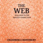 The Web, Chandrima Chowdhury