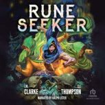 Rune Seeker, C.J. Thompson