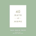 40 Days of Hope, Paul David Tripp