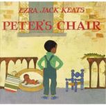 Peters Chair, Ezra Jack Keats