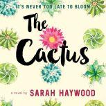 The Cactus, Sarah Haywood