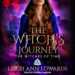 The Witch's Journey, Leigh Ann Edwards