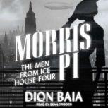Morris PI, Dion Baia
