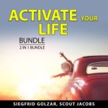 Activate Your Life Bundle, 2 in 1 Bun..., Siegfrid Golzar