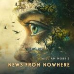 News from Nowhere, William Morris