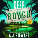Deep Rough, A.J. Stewart