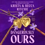 Dangerously Ours, Krista Ritchie