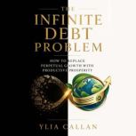 The Infinite Debt Problem, Ylia Callan