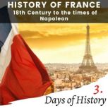 History of France, Days of History