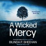A Wicked Mercy, Bilinda P. Sheehan