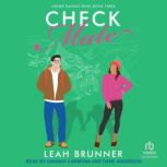 Check Mate, Leah Brunner