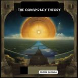 The Conspiracy Theory, Onofre  Quezada