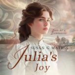 Julias Joy, Susan G. Mathis