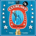 Clubland, Pete Brown