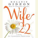 Wife 22, Melanie Gideon