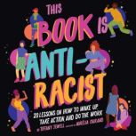 This Book Is AntiRacist, Tiffany Jewell