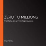 Zero to Millions, Ryan White
