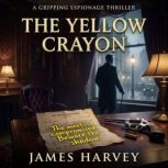 The Yellow Crayon, James Harvey