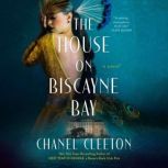 The House on Biscayne Bay, Chanel Cleeton