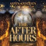 The After Hours, Aspen Andersen