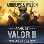 Sons of Valor II: Violence of Action, Brian Andrews
