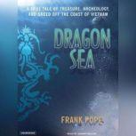 Dragon Sea, Frank Pope