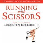 Running with Scissors, Augusten Burroughs